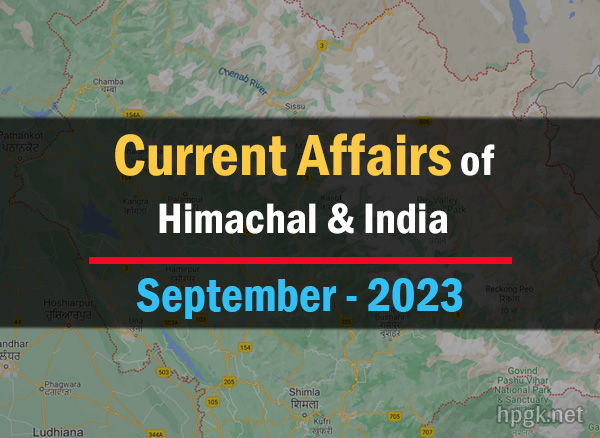 Current Affairs of Himachal and India in Hindi – September 2023