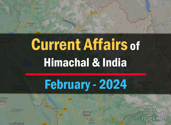 Current Affairs of Himachal, India in Hindi – February 2024