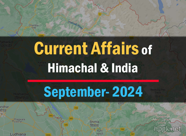 Current Affairs of Himachal and India in Hindi – September 2024